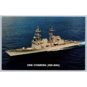 USS Cushing DD-985 Spruance Class Destroyer US Navy Pacific Fleet Postcard